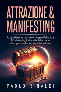 Attrazione e Manifesting