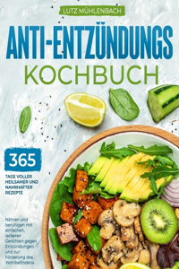 Anti-Entzündungs-Kochbuch