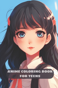 Anime Coloring Book for Teens