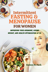 Intermittent Fasting & Menopause