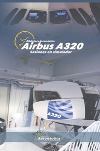 Airbus A320. Sesiones en simulador