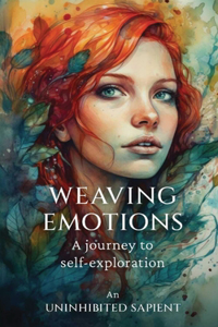 Weaving emotions A journey to self-exploration