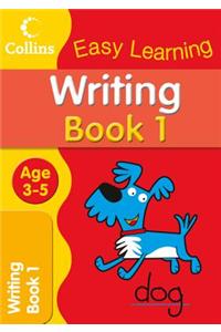Writing Age 3–5 Book 1 : Collins Easy Learning