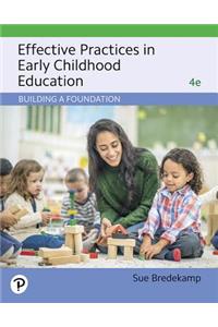 Revel for Effective Practices in Early Childhood Education