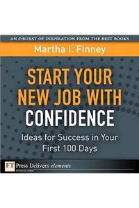 Start Your New Job with Confidence