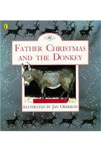 Father Christmas and the Donkey (Picture Puffin)