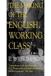 The Making of the English Working Class