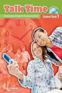 Talk Time 1 Student Book with Audio CD: Everyday English Conversation