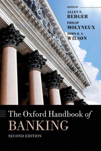 The Oxford Handbook of Banking, Second Edition