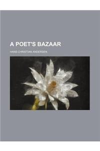 A Poet's Bazaar