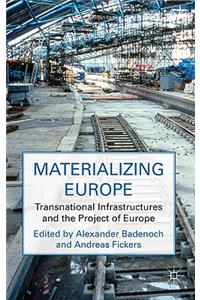 Materializing Europe