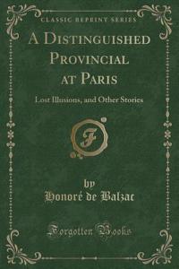 A Distinguished Provincial at Paris