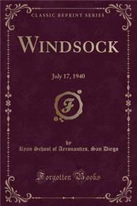Windsock: July 17, 1940 (Classic Reprint)