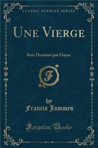 Une Vierge