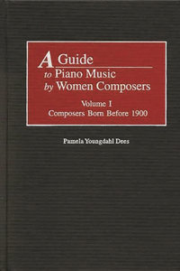 A Guide to Piano Music by Women Composers