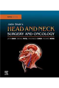 Jatin Shah's Head and Neck Surgery and Oncology E-Book