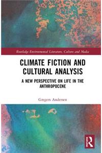 Climate Fiction and Cultural Analysis