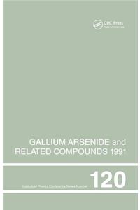 Gallium Arsenide and Related Compounds 1991, Proceedings of the Eighteenth INT Symposium, 9-12 September 1991, Seattle, USA