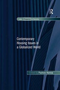 Contemporary Housing Issues in a Globalized World
