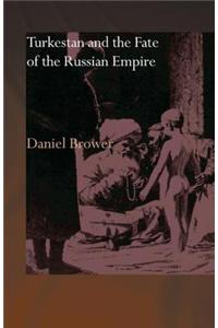 Turkestan and the Fate of the Russian Empire