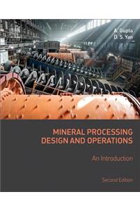 Mineral Processing Design and Operations