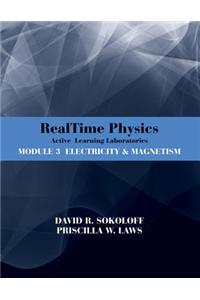 Realtime Physics: Active Learning Laboratories, Module 3: Electricity and Magnetism