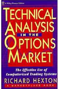 Technical Analysis in the Options Market: The Effective Use of Computerized Trading Systems