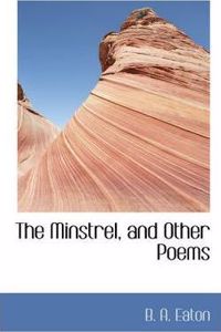 The Minstrel, and Other Poems