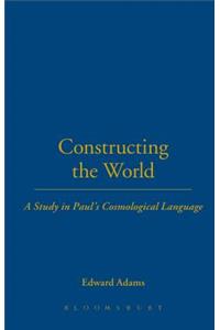 Constructing the World
