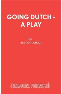 Going Dutch - A Play