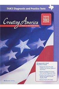 McDougal Littell Creating America: Taks Diagnostic and Practice Tests (Student) Grades 6-8 Beginnings Through Reconstruction