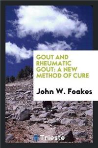 Gout and Rheumatic Gout