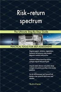 Risk-return spectrum The Ultimate Step-By-Step Guide