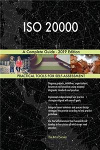 ISO 20000 A Complete Guide - 2019 Edition