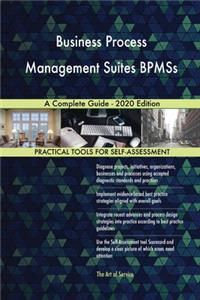 Business Process Management Suites BPMSs A Complete Guide - 2020 Edition
