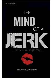 Mind Of A Jerk