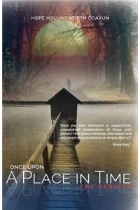 Once Upon A Place in Time, The Rebirth