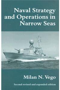 Naval Strategy and Operations in Narrow Seas