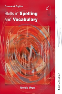 Nelson Thornes Framework English Skills in Spelling and Vocabulary 1