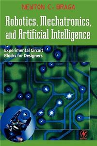 Robotics, Mechatronics, and Artificial Intelligence