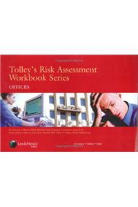 Tolley's Risk Assessment Workbook Series: Offices