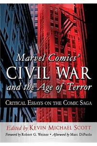 Marvel Comics' Civil War and the Age of Terror