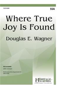 Where True Joy Is Found