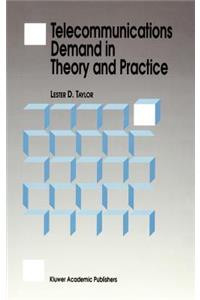 Telecommunications Demand in Theory and Practice