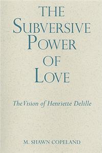 Subversive Power of Love