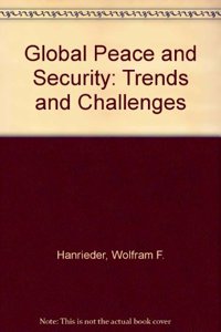 Global Peace and Security: Trends and Challenges