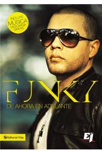 Funky de Ahora En Adelante