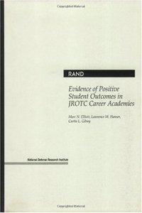 Evidence of Positive Student Outcomes in Jrotc Career Academies