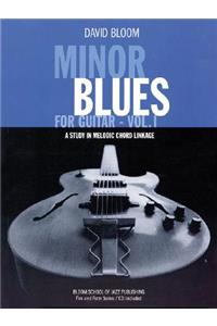 Minor Blues for Guitar, Vol. 1