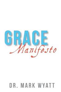 Grace Manifesto